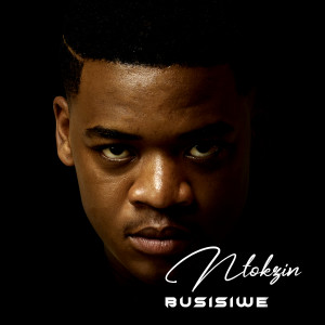 Album Busisiwe from Ntokzin