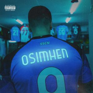 ดาวน์โหลดและฟังเพลง OSIMHEN (NAPOLI NORD #2) (Explicit) พร้อมเนื้อเพลงจาก BigMadWolf