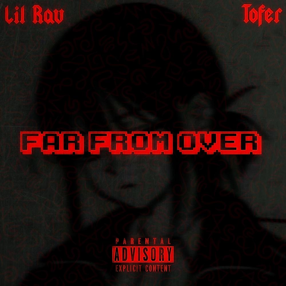 Far From Over (Explicit)