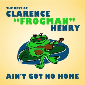 ดาวน์โหลดและฟังเพลง It Won't Be Long พร้อมเนื้อเพลงจาก Clarence “Frogman” Henry