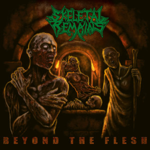Skeletal Remains的專輯Beyond The Flesh (Remastered 2020)