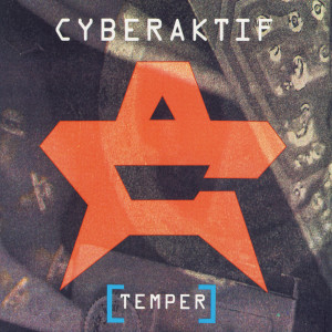ดาวน์โหลดและฟังเพลง Temper (Extended Mix) พร้อมเนื้อเพลงจาก Cyberactif