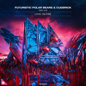 Listen to Love On Fire song with lyrics from Futuristic Polar Bears