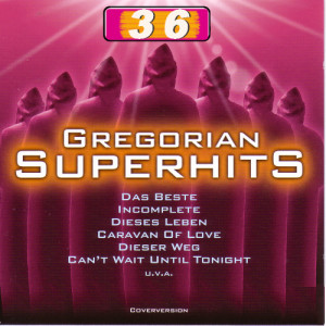 อัลบัม 36 Gregorian Superhits ศิลปิน The Church - Brothers