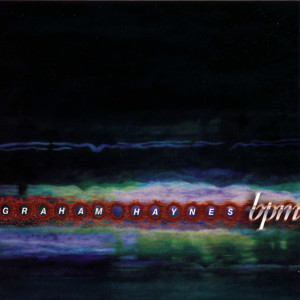 Graham Haynes的專輯BPM