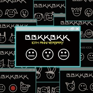 Listen to B.B.K.K.B.K.K. (Nizikawa Remix) song with lyrics from Various Artists