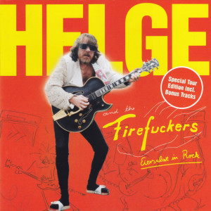 Dengarkan We Are The Firefuckers (Explicit) lagu dari Helge Schneider dengan lirik