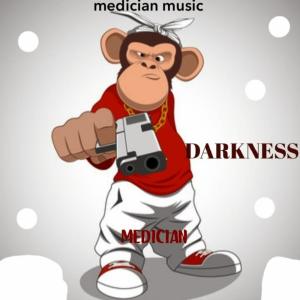 Medician的專輯Darkness (Explicit)