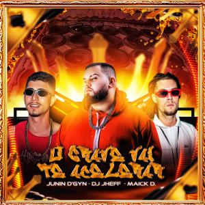 ดาวน์โหลดและฟังเพลง O GRAVE VAI TE ACELERAR (Explicit) พร้อมเนื้อเพลงจาก Junin D'Gyn