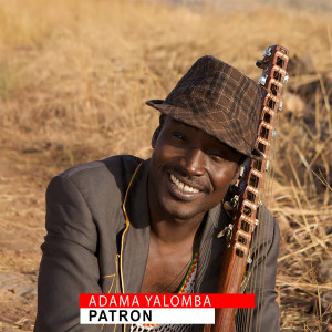 收聽Adama Yalomba的Patron歌詞歌曲