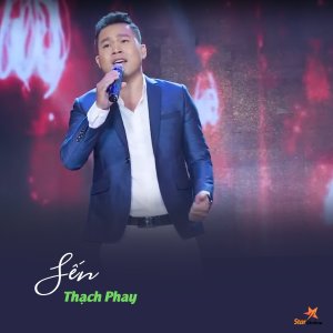 Dengarkan Sến lagu dari Thạch Phay dengan lirik