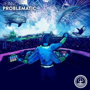 ดาวน์โหลดและฟังเพลง Problematic พร้อมเนื้อเพลงจาก Jeancy