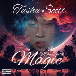Moon Child Magic (Explicit) dari Tasha Scott