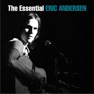 อัลบัม The Essential Eric Andersen ศิลปิน Eric Andersen