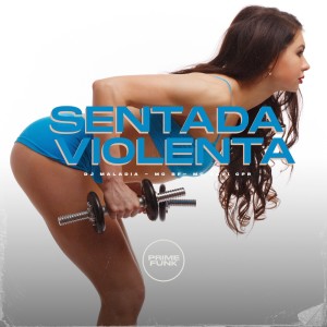Listen to Sentada Violenta (Explicit) song with lyrics from DJ MALADIA