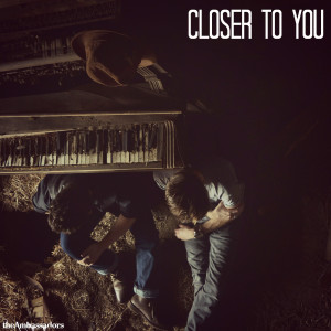 ดาวน์โหลดและฟังเพลง Closer to You พร้อมเนื้อเพลงจาก theAmbassadors