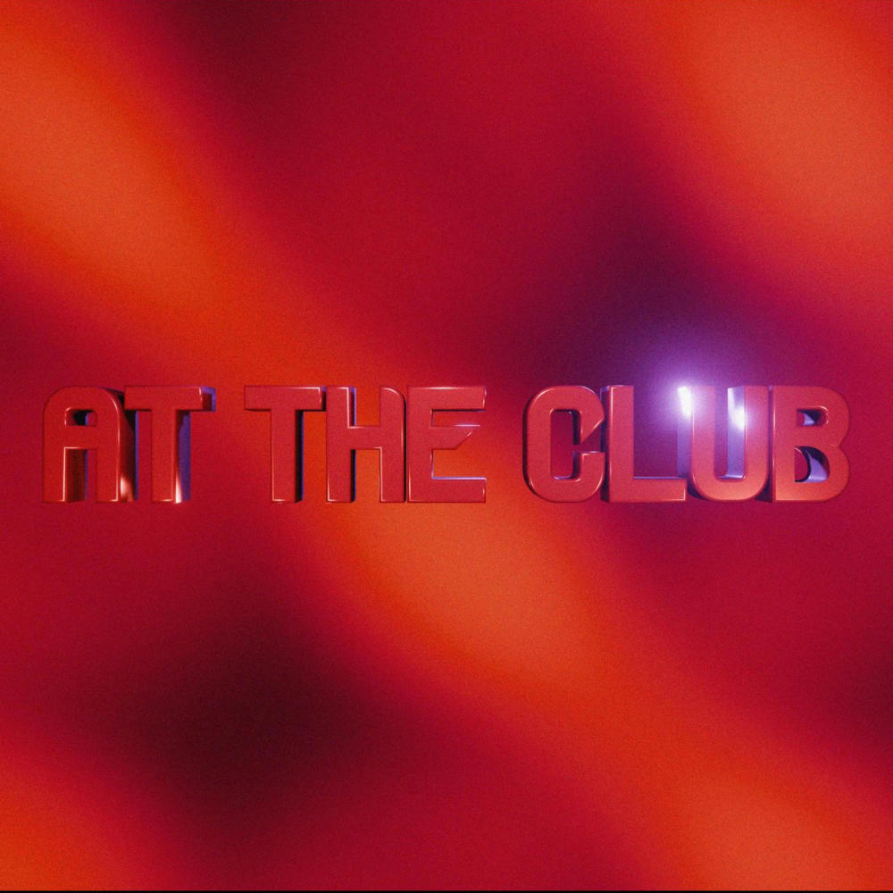 AT THE CLUB (feat. met2night) (Explicit)