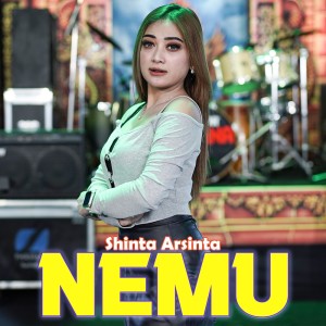 Dengarkan lagu Nemu nyanyian Shinta Arsinta dengan lirik