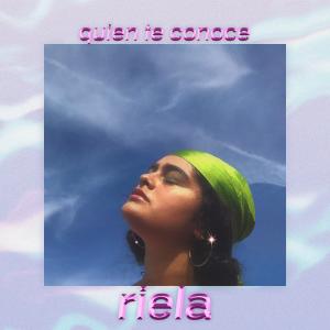 Listen to quien te conoce  song with lyrics from Riela