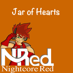Jar of Hearts dari Nightcore Red