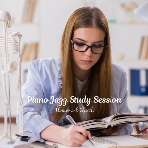 Piano Dust Covers的专辑Piano Jazz Study Session: Homework Hustle