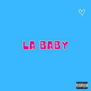 Shore G的專輯LA BABY (feat. ICE flex, GUNTTER & HAMLIT SHORTY) [Explicit]