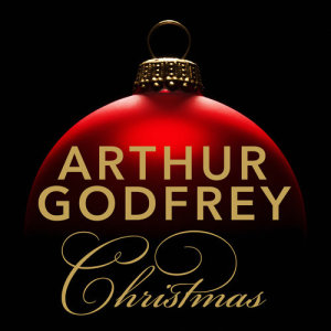 Arthur Godfrey的專輯Christmas