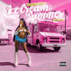 Listen to Ice Cream Girl (Explicit) song with lyrics from BunnaB