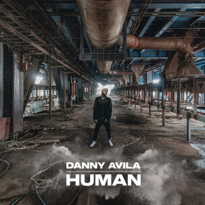 อัลบัม HUMAN ศิลปิน Danny Avila