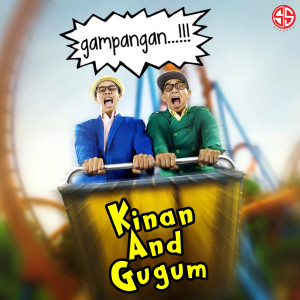 ดาวน์โหลดและฟังเพลง Gampangan พร้อมเนื้อเพลงจาก Kinan