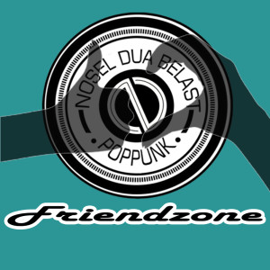ดาวน์โหลดและฟังเพลง Friendzone พร้อมเนื้อเพลงจาก Nosel Dua Belast