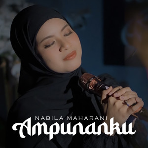 Nabila Maharani的专辑AMPUNANKU