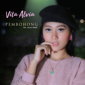 Dengarkan Pembohong lagu dari Vita Alvia dengan lirik