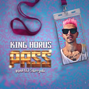 Dengarkan Pass lagu dari KING HORUS dengan lirik