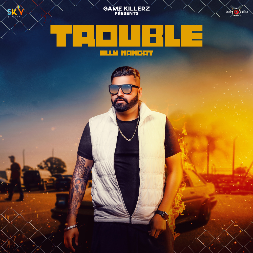 Trouble