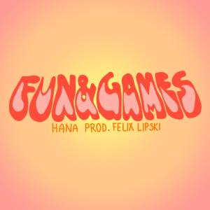 fun and games (feat. Felix Lipski)
