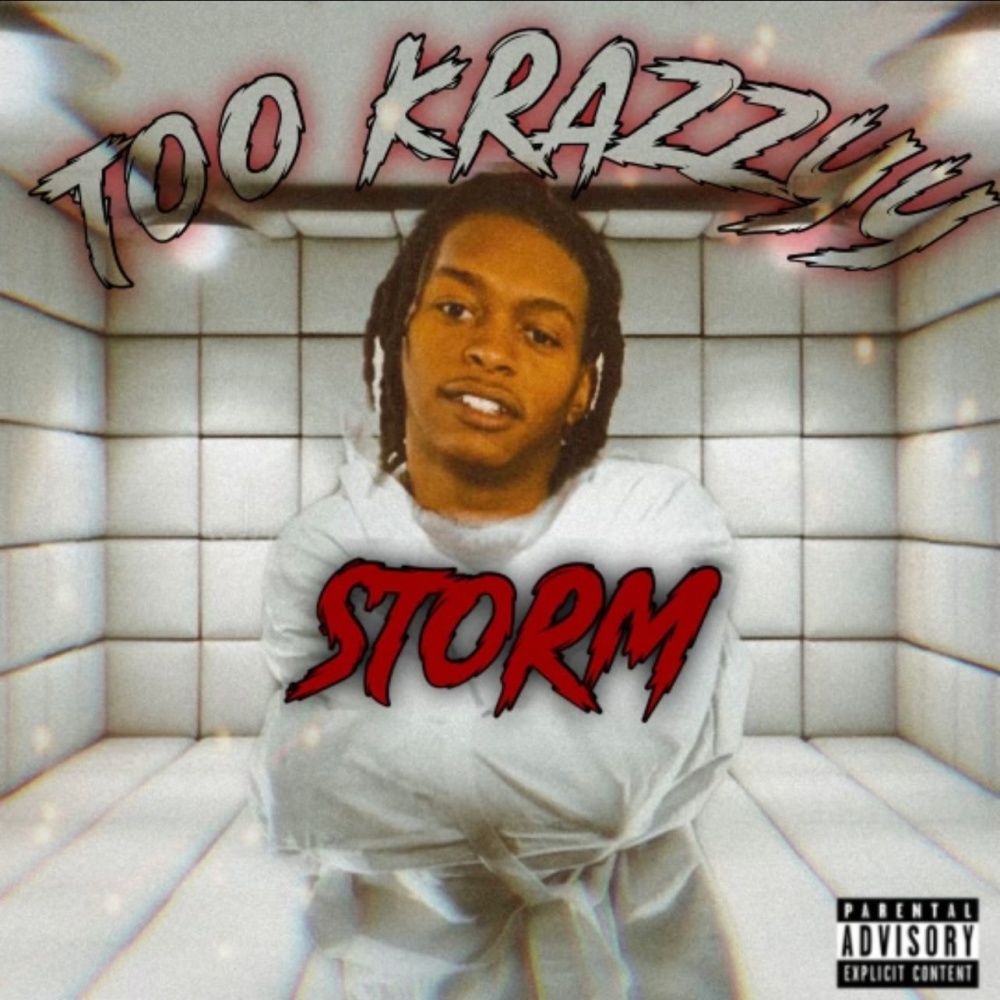 Too Krazy (Explicit)