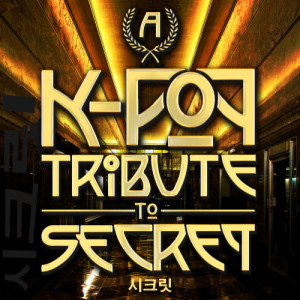 A K-Pop Tribute To Secret (시크릿)