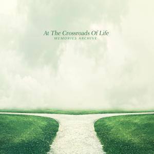 At The Crossroads Of Life