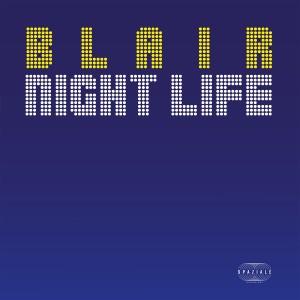 ดาวน์โหลดและฟังเพลง Nightlife พร้อมเนื้อเพลงจาก Blair