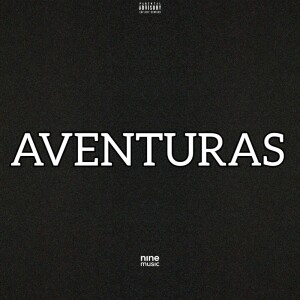 อัลบัม Aventuras (Explicit) ศิลปิน Yuri Redicopa