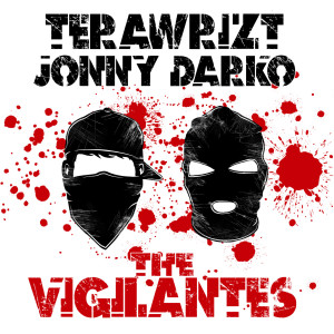 Album The Vigilantes (Explicit) from Terawrizt