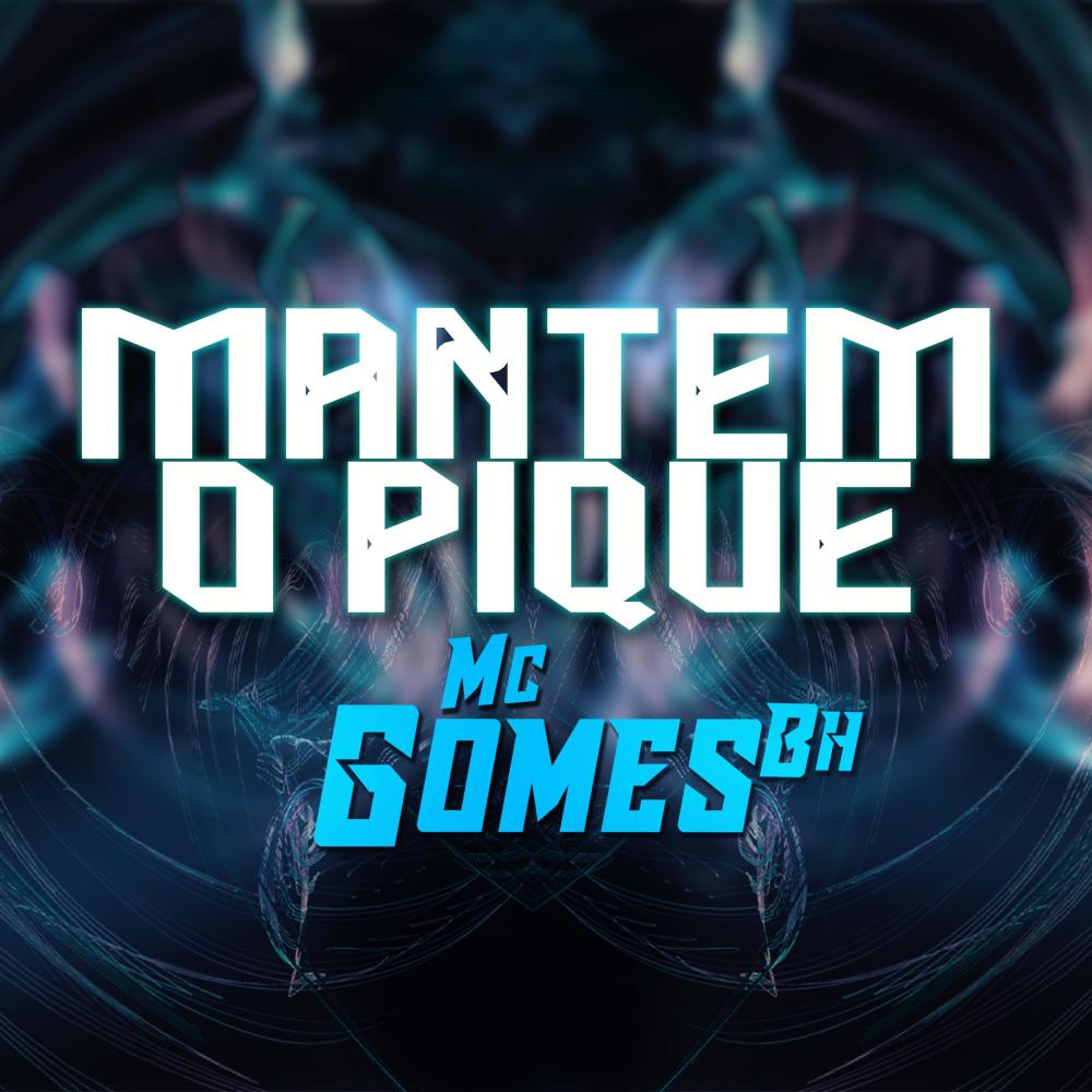 Mantem o Pique (Explicit)