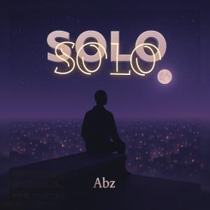收聽ABZ的SOLO (Explicit)歌詞歌曲