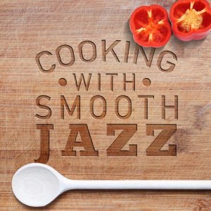 收聽Smooth Jazz Cooking的Cheeky歌詞歌曲