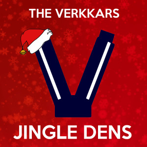The Verkkars的專輯Jingle Dens (Christmas Special) (Explicit)