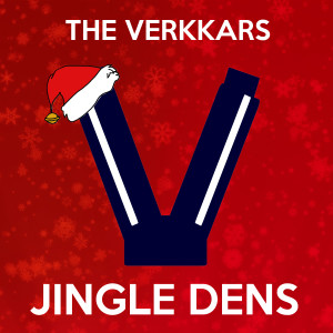 收聽The Verkkars的Jingle Dens (Christmas Special) (Explicit)歌詞歌曲