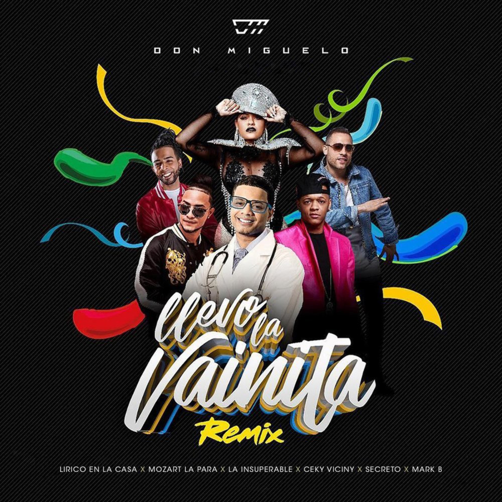 Llevo La Vainita (Remix)
