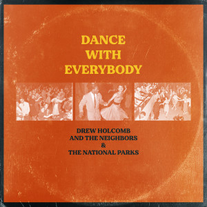 The National Parks的专辑Dance with Everybody