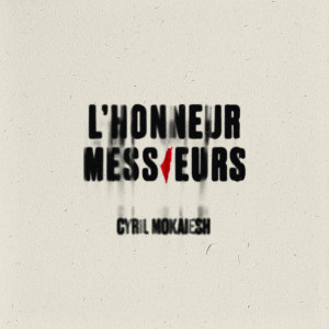 Cyril Mokaiesh的專輯L'honneur messieurs